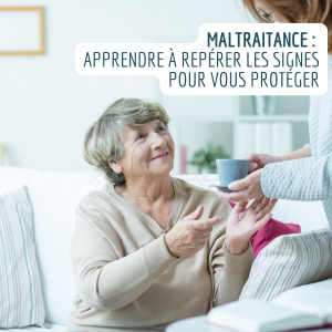 Maltraitance : apprendre à repérer les signes pour vous protéger